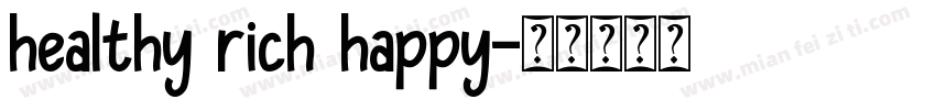 healthy rich happy字体转换